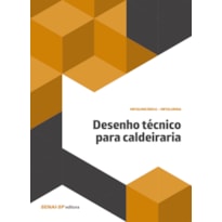 DESENHO TÉCNICO PARA CALDEIRARIA