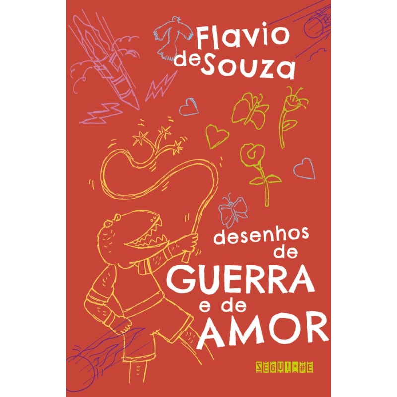DESENHOS DE GUERRA E DE AMOR (NOVA EDIÇÃO)