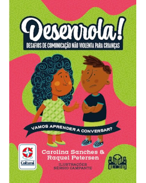 DESENROLA! - DESAFIOS DE COMUNICAÇÃO NÃO VIOLENTA PARA CRIANÇAS