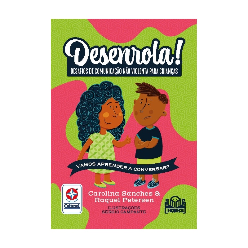 DESENROLA! - DESAFIOS DE COMUNICAÇÃO NÃO VIOLENTA PARA CRIANÇAS