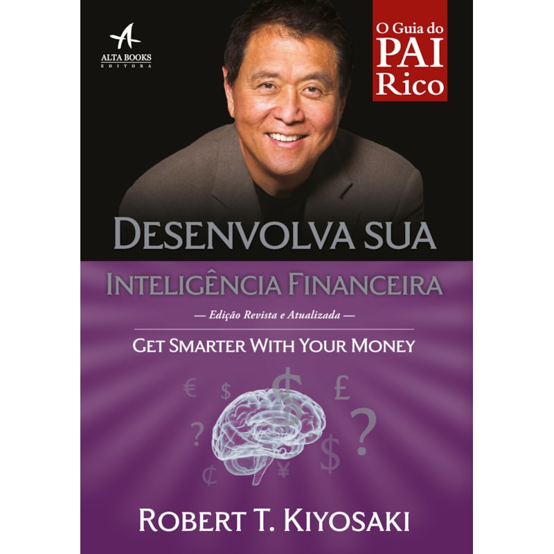 Desenvolva sua inteligência financeira: Seja genial com seu dinheiro