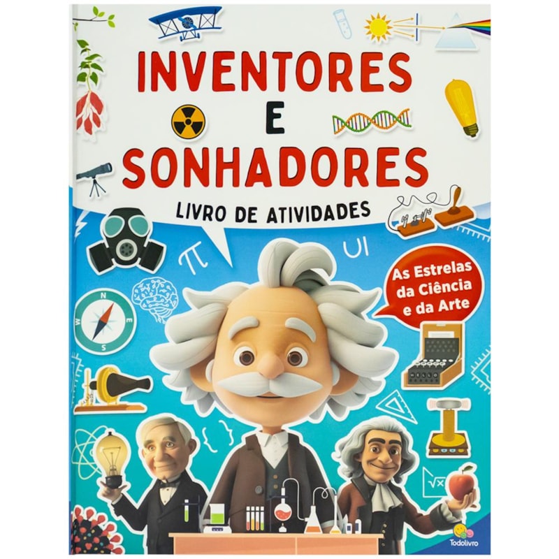 Desenvolvendo Habilidades: Inventores e Sonhadores