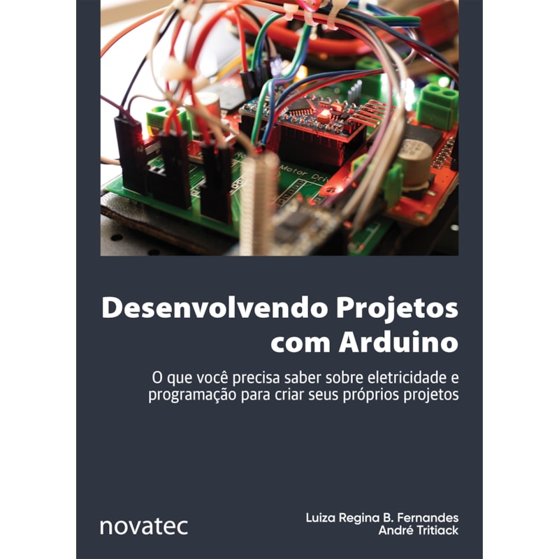 DESENVOLVENDO PROJETOS COM ARDUINO