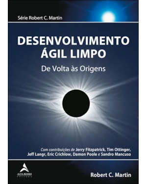 Desenvolvimento ágil limpo: de volta às origens