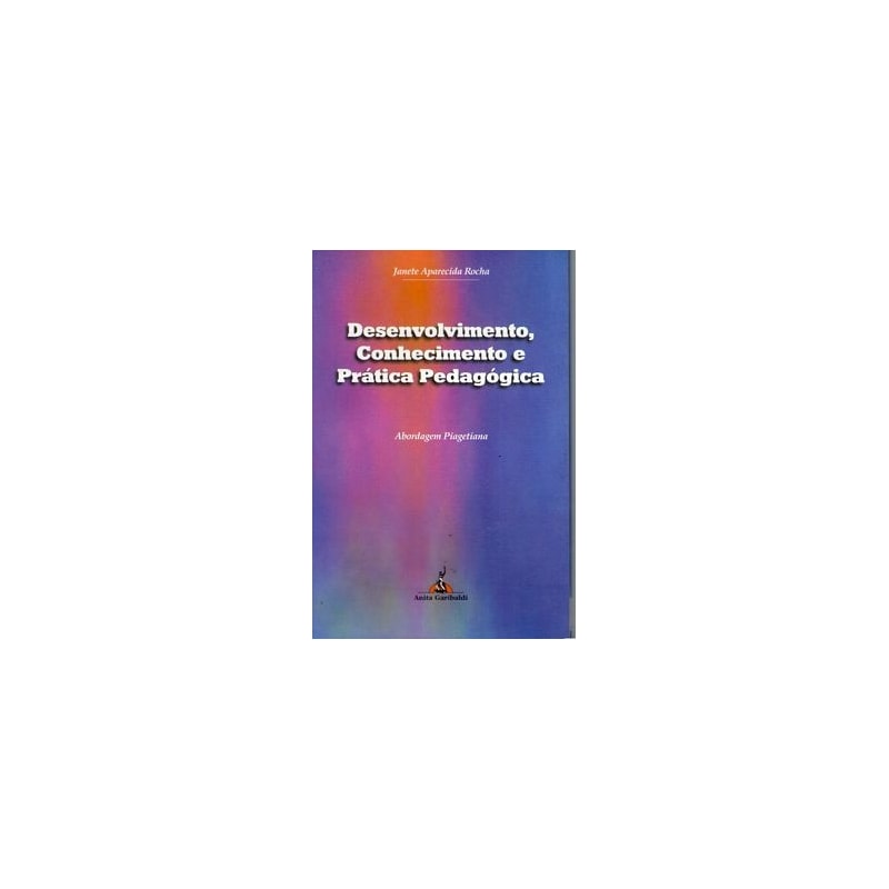 DESENVOLVIMENTO CONHECIMENTO E PRATICA PEDAGOGICA  - 1ª