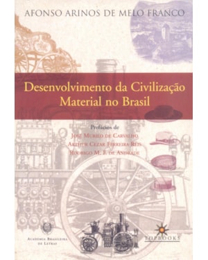 DESENVOLVIMENTO DA CIVILIZAÇÃO MATERIAL NO BRASIL