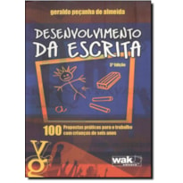 DESENVOLVIMENTO DA ESCRITA - 100 PROPOSTAS PRATICAS - 1