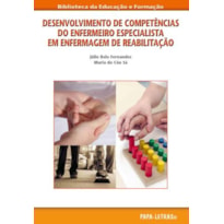 Desenvolvimento de competências do enfermeiro especialista em enfermagem de reabilitação