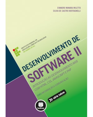 DESENVOLVIMENTO DE SOFTWARE II: INTRODUÇÃO AO DESENVOLVIMENTO WEB COM HTML, CSS, JAVASCRIPT E PHP