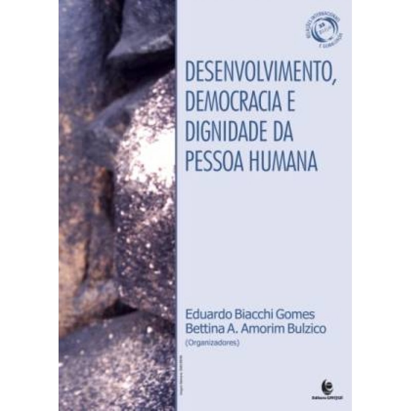 DESENVOLVIMENTO, DEMOCRACIA E DIGNIDADE DA PESSOA HUMANA
