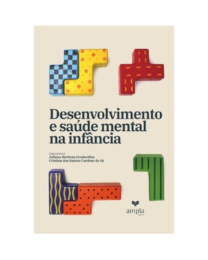 DESENVOLVIMENTO E SAÚDE MENTAL NA INFÂNCIA