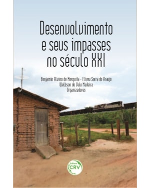 DESENVOLVIMENTO E SEUS IMPASSES NO SÉCULO XXI
