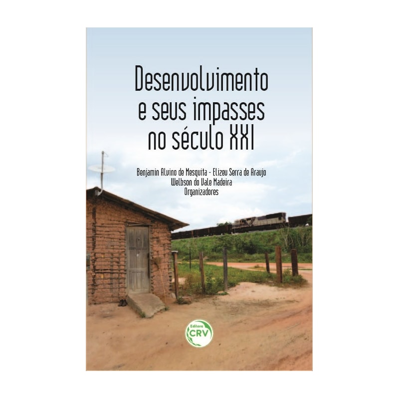DESENVOLVIMENTO E SEUS IMPASSES NO SÉCULO XXI