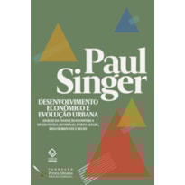 DESENVOLVIMENTO ECONÔMICO E EVOLUÇÃO URBANA