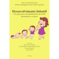 DESENVOLVIMENTO INFANTIL DESENVOLVIMENTO INFANTIL