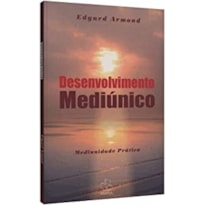 DESENVOLVIMENTO MEDIUNICO - 2