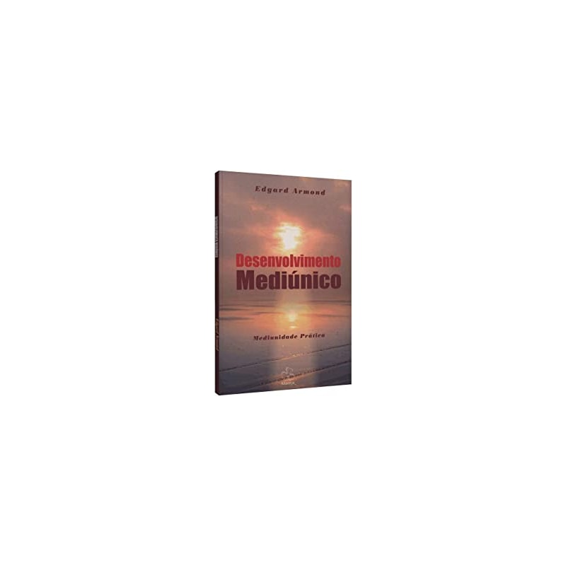 DESENVOLVIMENTO MEDIUNICO - 2