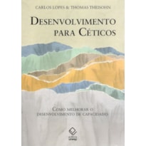 DESENVOLVIMENTO PARA CÉTICOS - COMO MELHORAR O DESENVOLVIMENTO DE CAPACIDADES