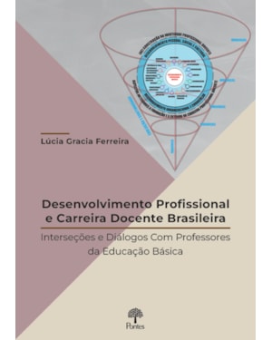 DESENVOLVIMENTO PROFISSIONAL E CARREIRA DOCENTE BRASILEIRA