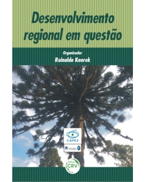 DESENVOLVIMENTO REGIONAL EM QUESTÃO