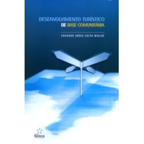 DESENVOLVIMENTO TURISTICO EM BASE COMUNITARIA - 1 DESENVOLVIMENTO TURISTICO EM BASE COMUNITARIA - 1