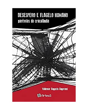 Desespero e flagelo humano: parêmias da cracolândia