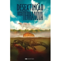 DESEXTINÇÃO: DOSSIÊ TERRANOVA