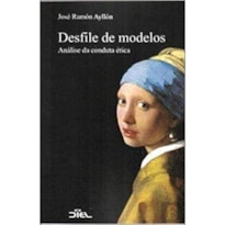 DESFILE DE MODELOS ANALISE DA CONDUTA ETICA