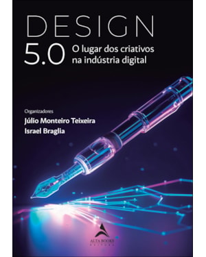 Design 5.0: o lugar dos criativos na indústria digital