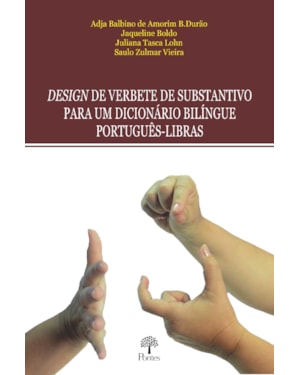 DESIGN DE VERBETE DE SUBSTANTIVO PARA UM DICIONÁRIO BILÍNGUE PORTUGUÊS-LIBRAS