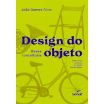 DESIGN DO OBJETO: BASES CONCEITUAIS