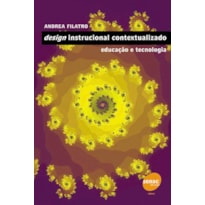 DESIGN INSTRUCIONAL CONTEXTUALIZADO - EDUCAÇÃO E TECNOLOGIA