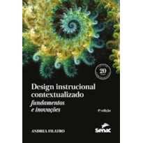 DESIGN INSTRUCIONAL CONTEXTUALIZADO: FUNDAMENTOS E INOVAÇÕES