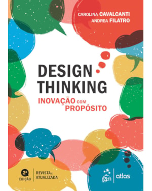 DESIGN THINKING: INOVAÇÃO COM PROPÓSITO