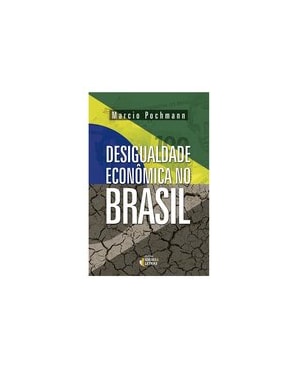 DESIGUALDADE ECONÔMICA NO BRASIL