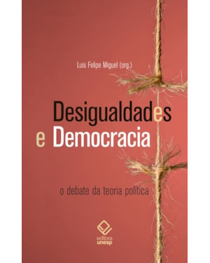 DESIGUALDADES E DEMOCRACIA: O DEBATE DA TEORIA POLÍTICA