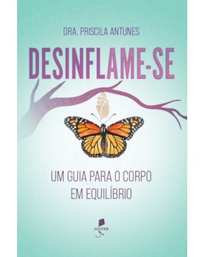 DESINFLAME-SE: UM GUIA PARA O CORPO EM EQUILÍBRIO