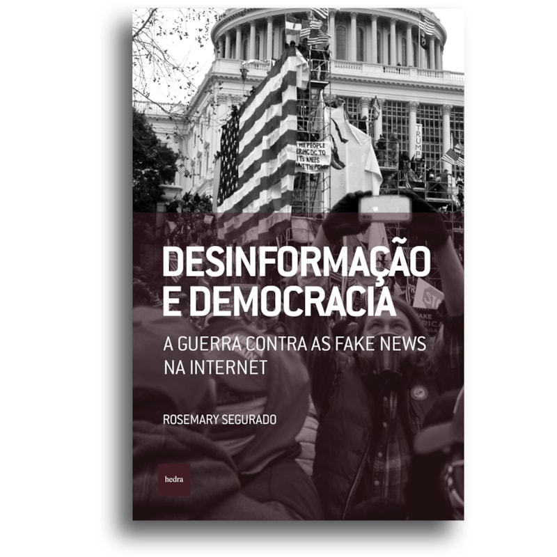 DESINFORMAC¸A~O E DEMOCRACIA: A GUERRA CONTRA AS FAKE NEWS NA INTERNET