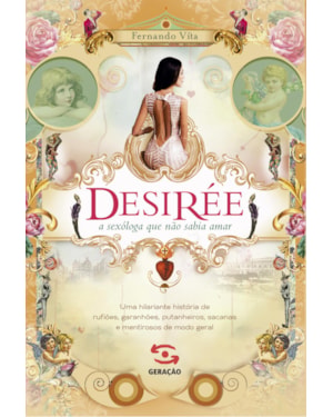 DESIRÉE: A SEXÓLOGA QUE NÃO SABIA AMAR