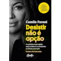 DESISTIR NÃO É OPÇÃO: O CAMINHO MAIS RÁPIDO ENT...