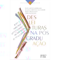 Desleituras: redes e parcerias institucionais na formação de pesquisadores