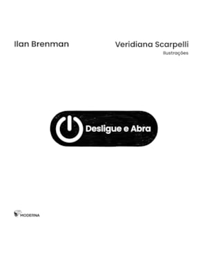 Desligue e abra