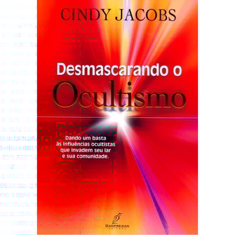 DESMASCARANDO O OCULTISMO - DANDO UM BASTA AS ...
