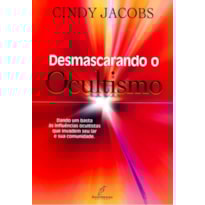 DESMASCARANDO O OCULTISMO - DANDO UM BASTA AS ... DESMASCARANDO O OCULTISMO - DANDO UM BASTA AS ...