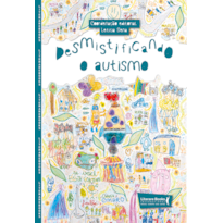 Desmistificando o autismo