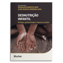 Desnutrição infantil: Biologia, epidemiologia e impacto na saúde