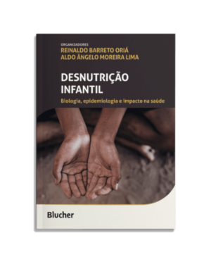 Desnutrição infantil: Biologia, epidemiologia e impacto na saúde