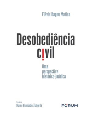 Desobediência civil: uma perspectiva histórico-juridica