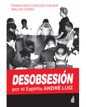 Desobsesión (Desobsessão - Espanhol)