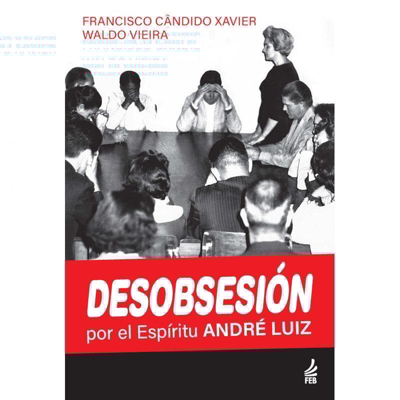 Desobsessión (Desobsessão - Espanhol)